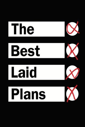 The Best Laid Plans (show)