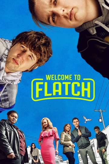 Добро пожаловать во Флетч / Welcome to Flatch (сериал)