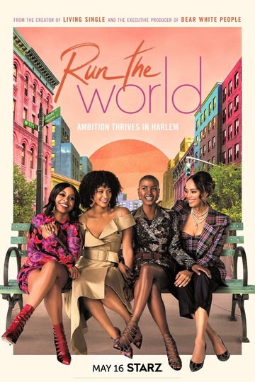 Управляй миром / Run the World (сериал)