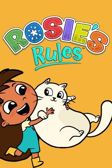 Правила Рози / Rosie's Rules (сериал)