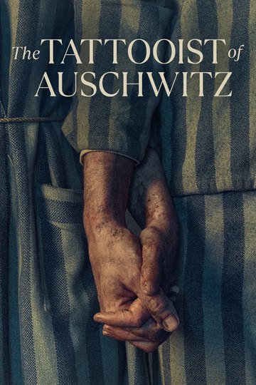 Татуировщик из Освенцима / The Tattooist of Auschwitz (сериал)