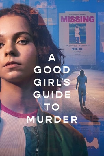 Хороших девочек не убивают / A Good Girl's Guide to Murder (сериал)